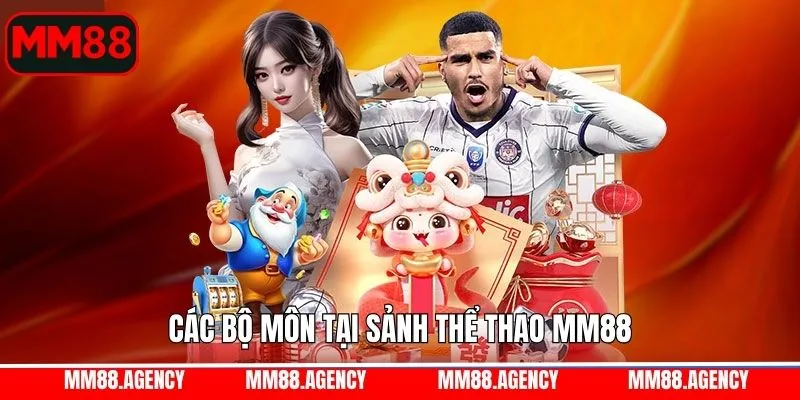 Kho bộ môn thể thao đa dạng tại nhà cái MM88